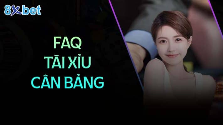 Tài xỉu cân bảng: Hướng dẫn chi tiết và mẹo chơi hiệu quả 3 cau hoi thuong gap khi choi tai xiu can bang 8xbethost