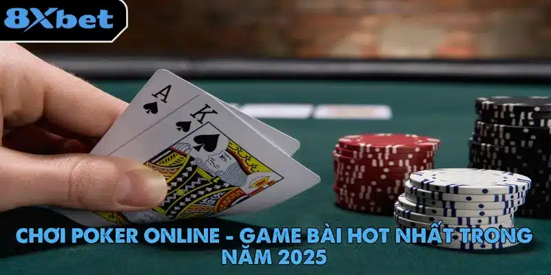 Chơi Poker Online - Game Bài Hot Nhất Trong Năm 2025 2 choi-poker-online