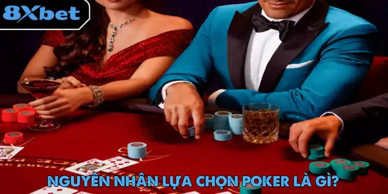 Poker Là Gì – Trò Chơi Được Ưa Chuộng Toàn Cầu 2 Poker là gì - Tựa game được nhiều người yêu thích vì khả năng đấu trí